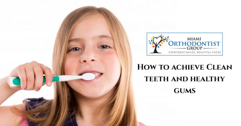 How to achieve Clean teeth and healthy gums