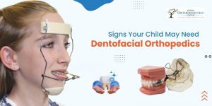 Dentofacial Orthopedics