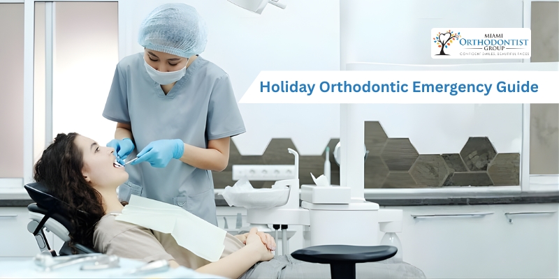 Holiday Orthodontic Emergency Guide